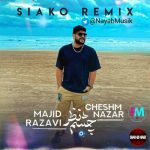 Majid Razavi   Cheshm Nazar Dj Siako Remix 150x150 - صفحه اصلی