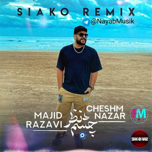 Majid Razavi   Cheshm Nazar Dj Siako Remix