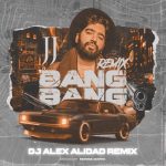 Dj Alex AliDad Bang Bang Remix 150x150 - صفحه اصلی
