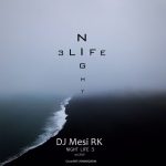 DJ Mesi RK Night Life 3 150x150